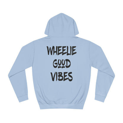 Wheelie Good Vibes” Hoodie.