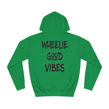 Wheelie Good Vibes” Hoodie.