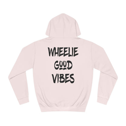 Wheelie Good Vibes” Hoodie.