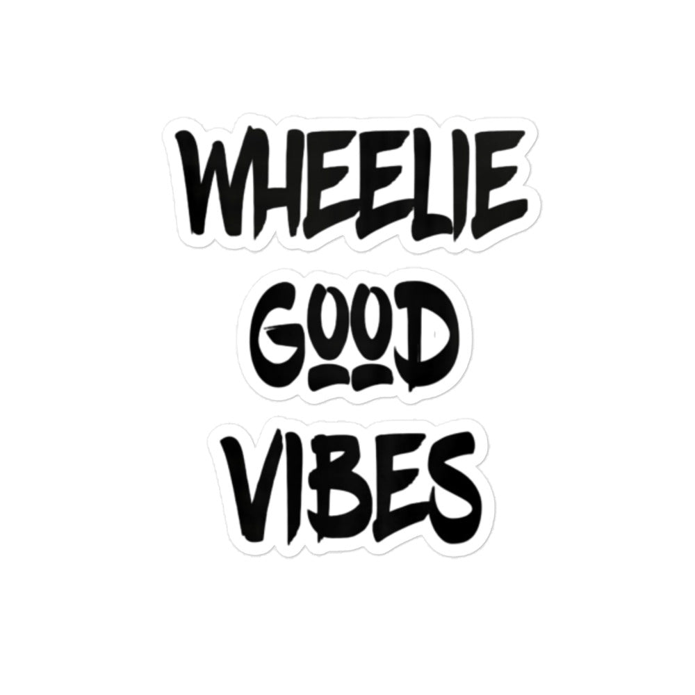 Wheelie Good Vibes sticker