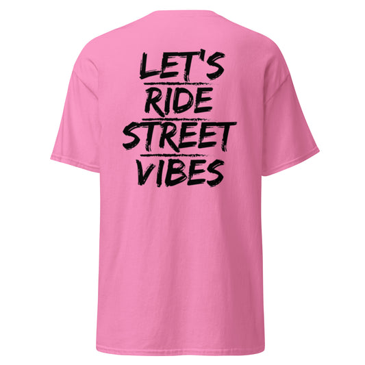 Let’s Ride Street Vibes tee