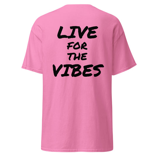 Live for the Vibes tee