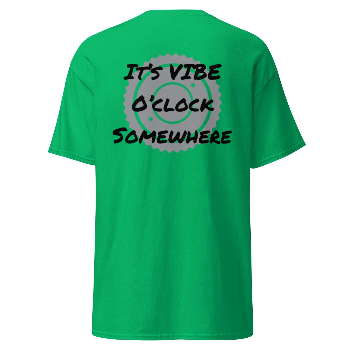 It’s Vibe O’clock Somewhere tee