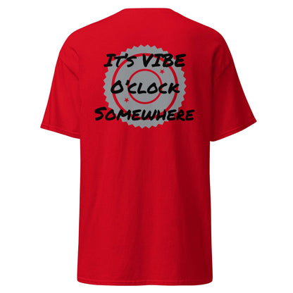 It’s Vibe O’clock Somewhere tee