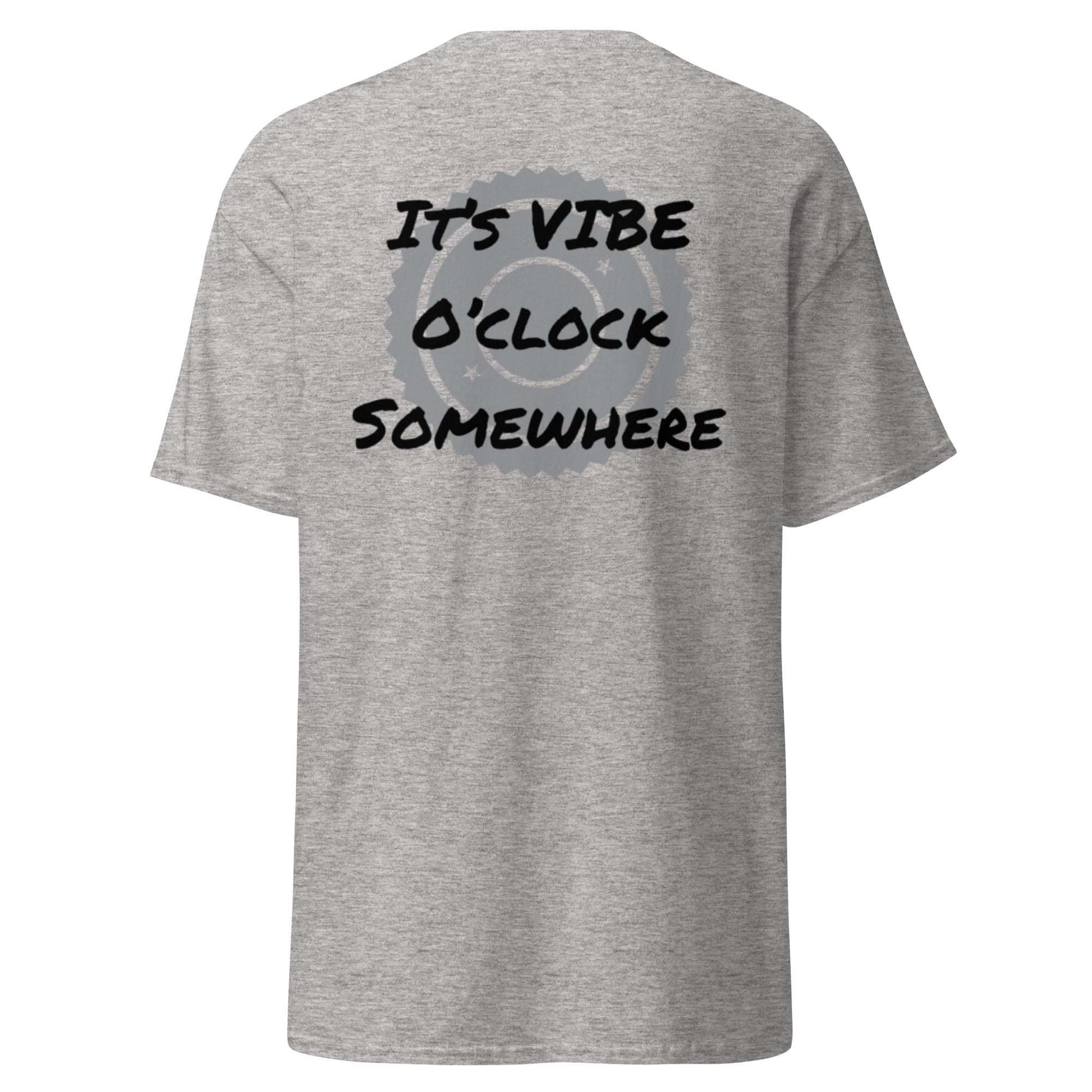 It’s Vibe O’clock Somewhere tee