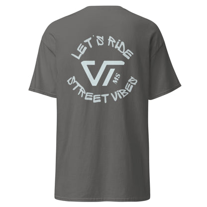 Lets Ride Street Vibes Logo Unisex classic tee