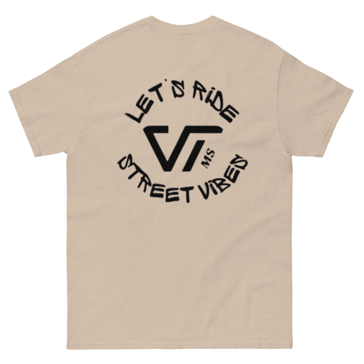 Lets Ride Street Vibes Logo Unisex classic tee