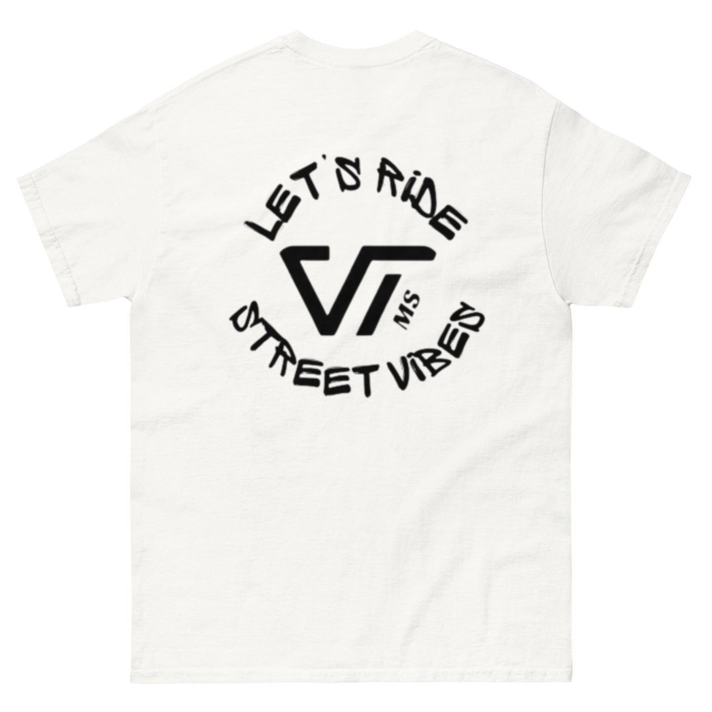 Lets Ride Street Vibes Logo Unisex classic tee