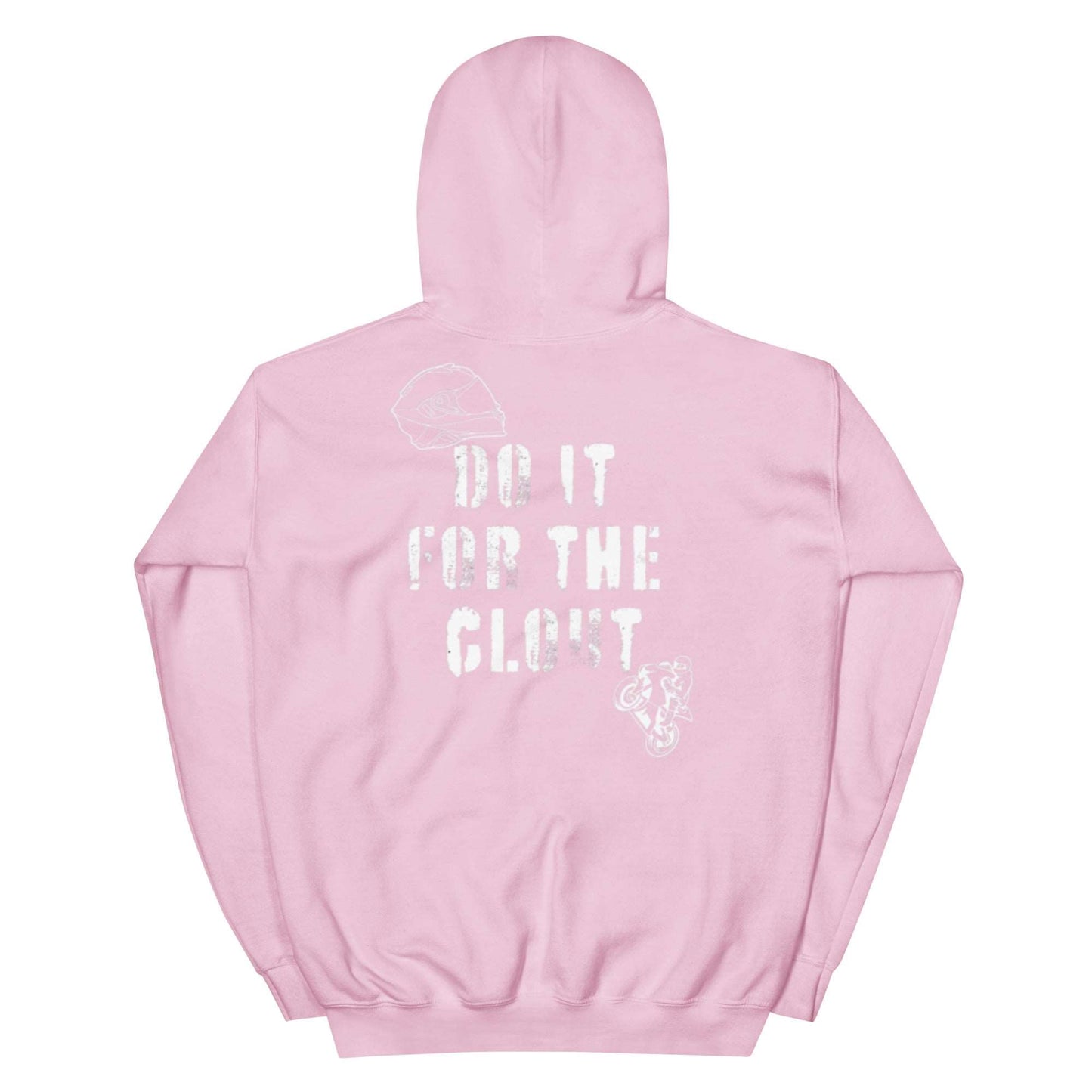 Do It For The Clout Unisex Hoodie