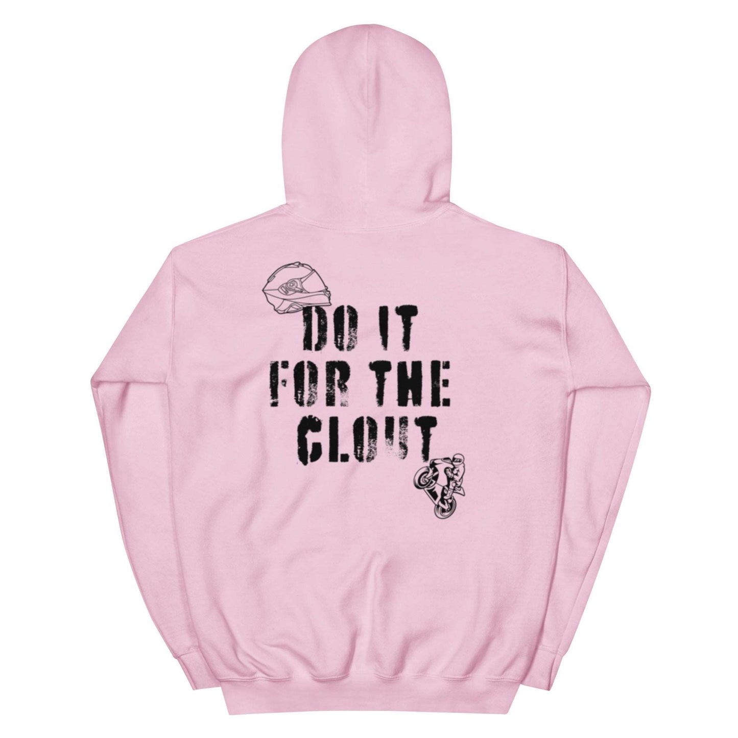 Do It For The Clout Unisex Hoodie