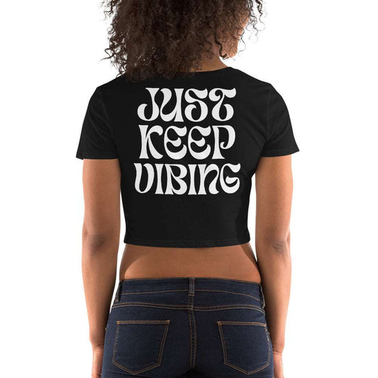 Just Keep Vibing  Crop Tee